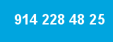 914 228 48 25